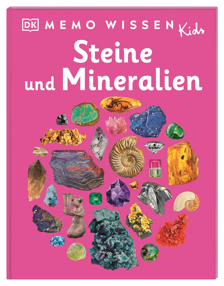 übersetzt von Annette Ostlaender, herausgegeben von DK Verlag - Kids: memo Wissen Kids. Steine und Mineralien