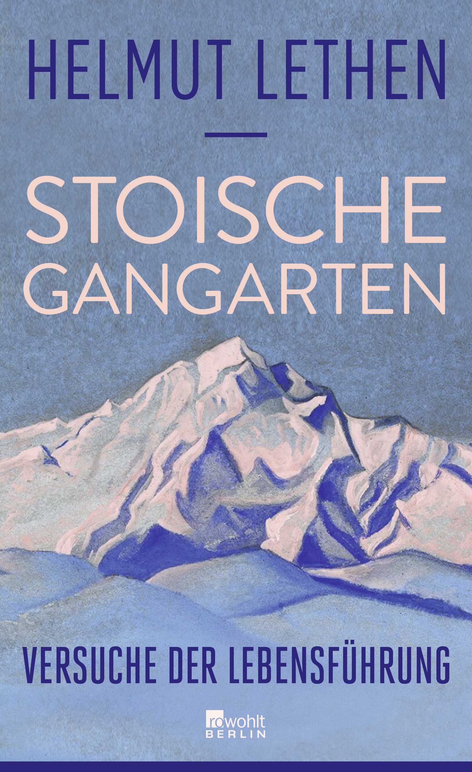 von Helmut Lethen: Stoische Gangarten