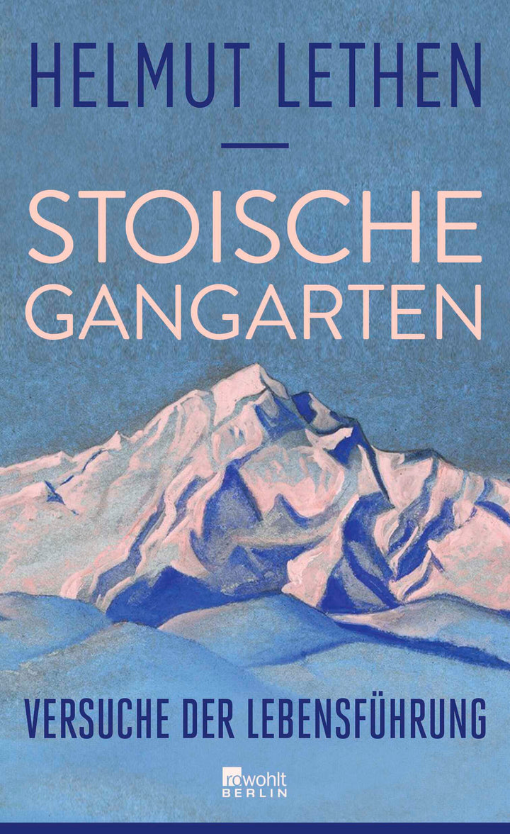 von Helmut Lethen: Stoische Gangarten