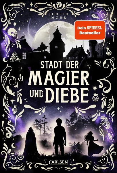 von Judith Mohr: Stadt der Magier und Diebe -   Kinderbücher ab 12 Jahren