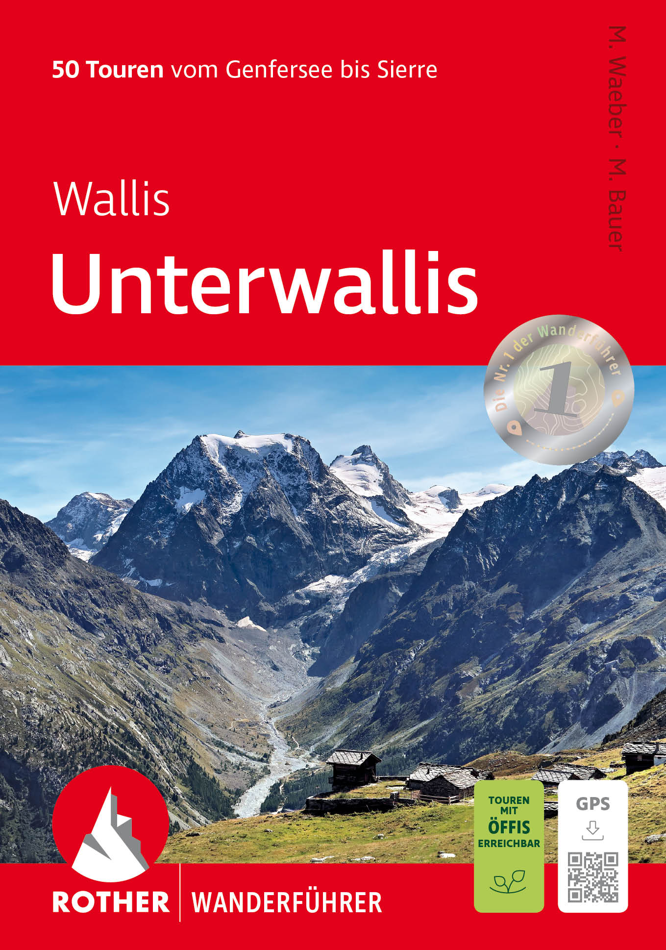 von Michael Waeber, Marianne Bauer: Wallis: Unterwallis