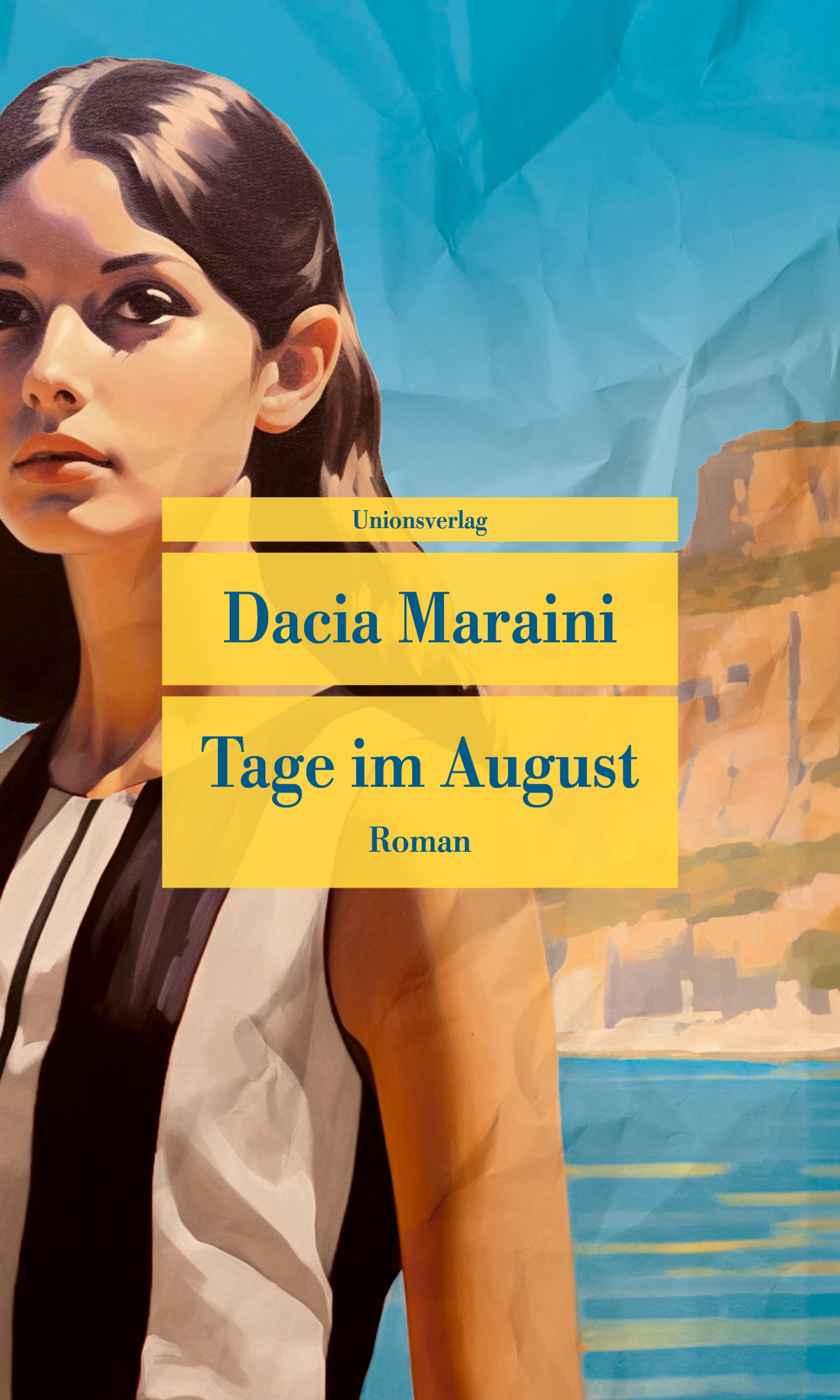 von Dacia Maraini, übersetzt von Ingrid Ickler: Tage im August