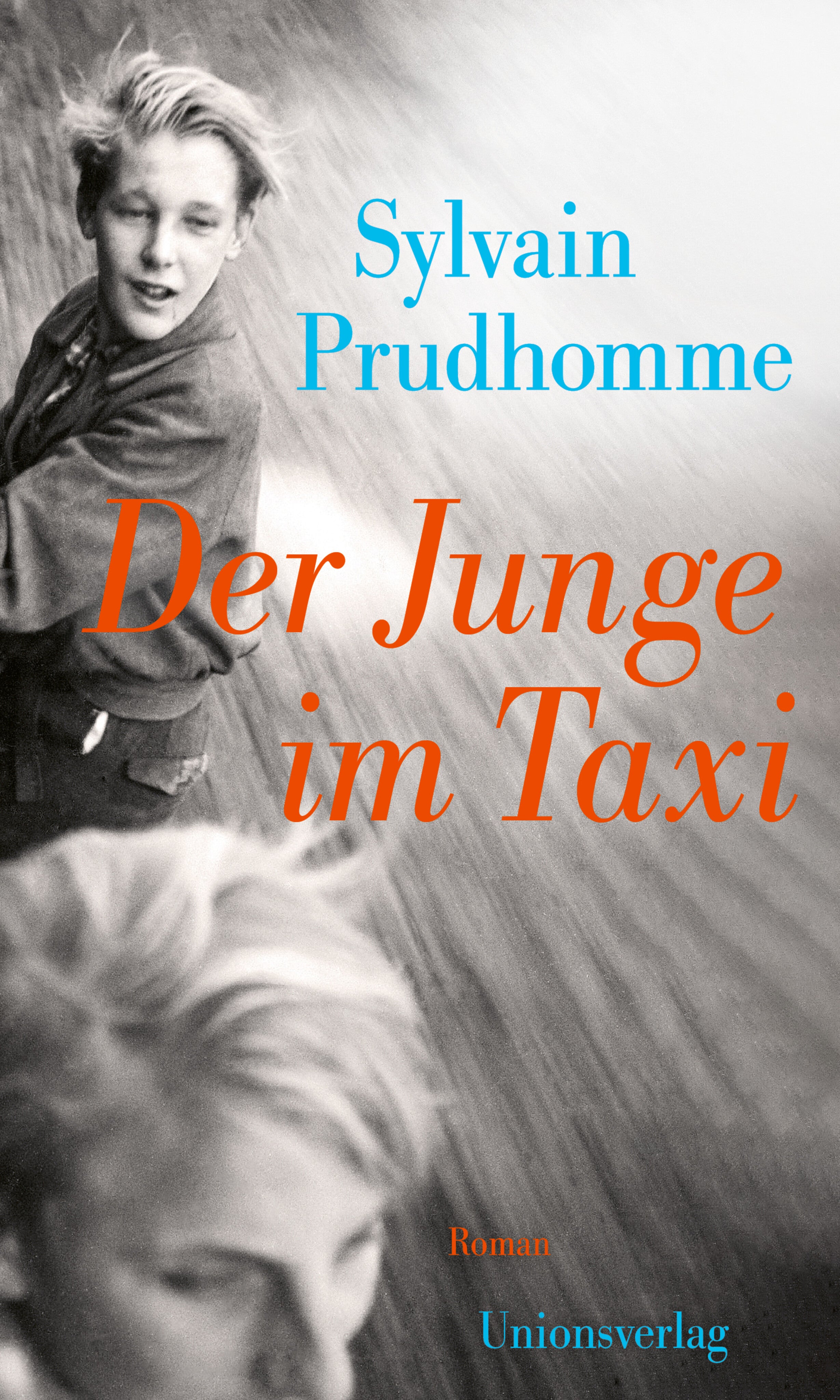von Sylvain Prudhomme, übersetzt von Claudia Kalscheuer: Der Junge im Taxi
