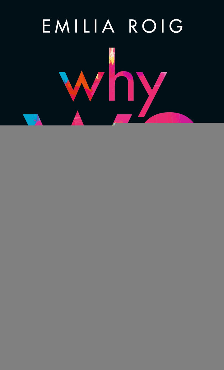 Roig, Emilia: Why We Matter -  Gesellschaft 