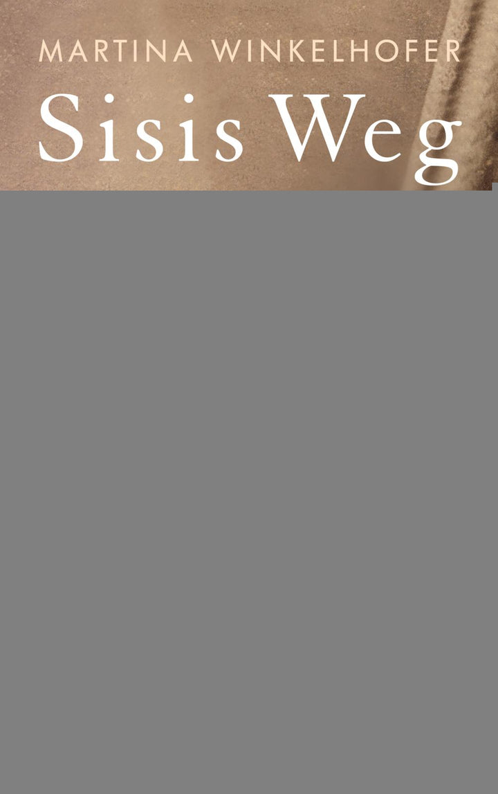 Winkelhofer, Martina: Sisis WeltDer Alltag von Kaiserin Elisabeth zwischen Hof und Leidenschaften -  Biographien 