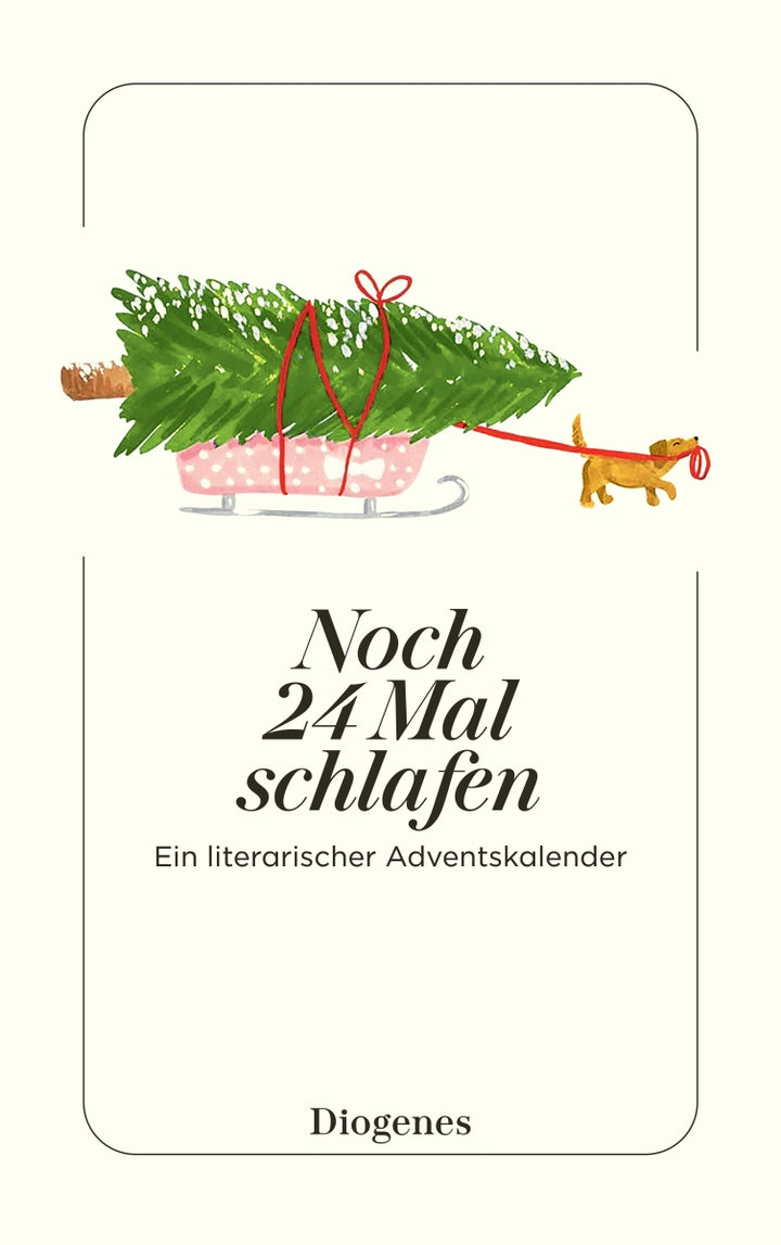 von diverse Autoren, herausgegeben von Ron Mieczkowski: Noch 24 Mal schlafen -