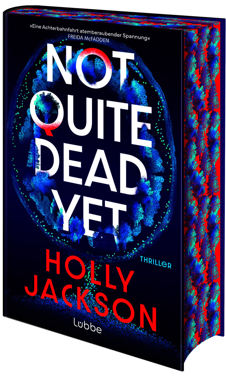 von Holly Jackson, übersetzt von Rainer Schumacher: Not Quite Dead Yet