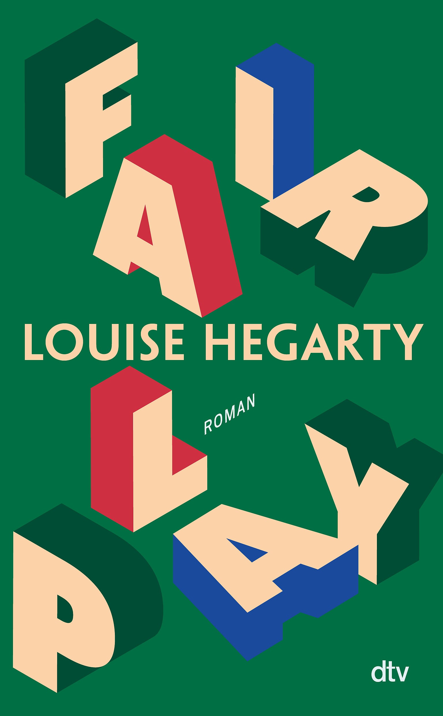 von Louise Hegarty, übersetzt von Eva Bonné: Fair Play