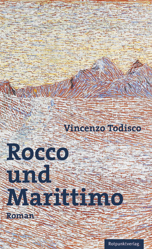 Todisco, Vincenzo: Rocco und Marittimo