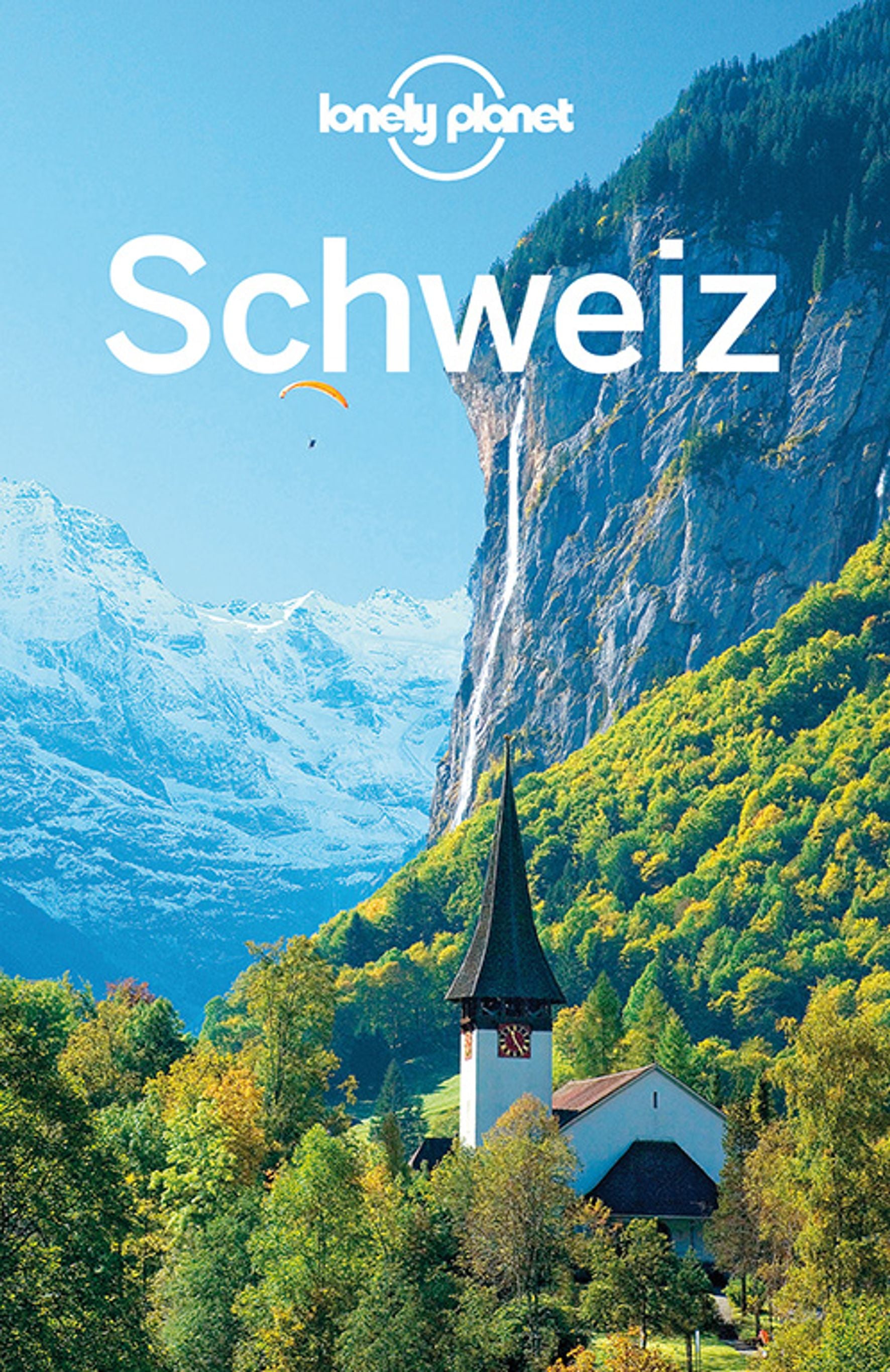 Lonely Planet: Schweiz