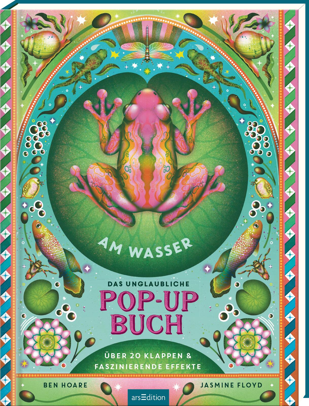 von Ben Hoare, illustriert von Jasmine Floyd, übersetzt von Andreas Jäger: Das unglaubliche Pop-up-Buch – Am Wasser