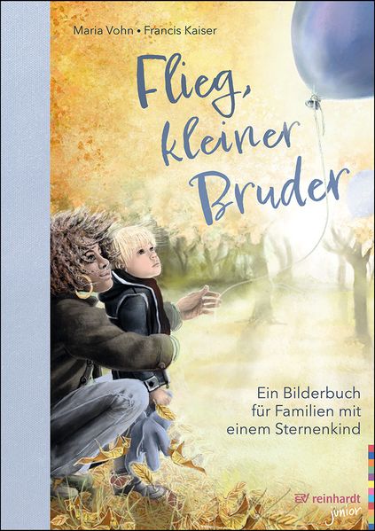 von Maria Vohn, illustriert von Francis Kaiser, Vorwort von Stefanie Gebers: Flieg, kleiner Bruder -   Bilderbücher