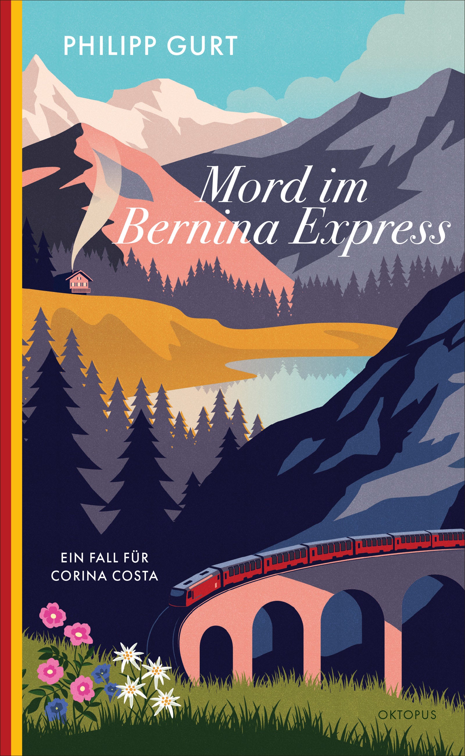 Gurt Philipp: Mord im Bernina Express