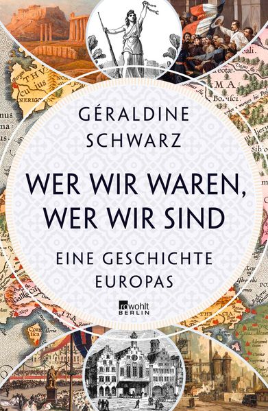 Schwarz, Géraldine: Wer wir waren, wer wir sind -  Geschichte