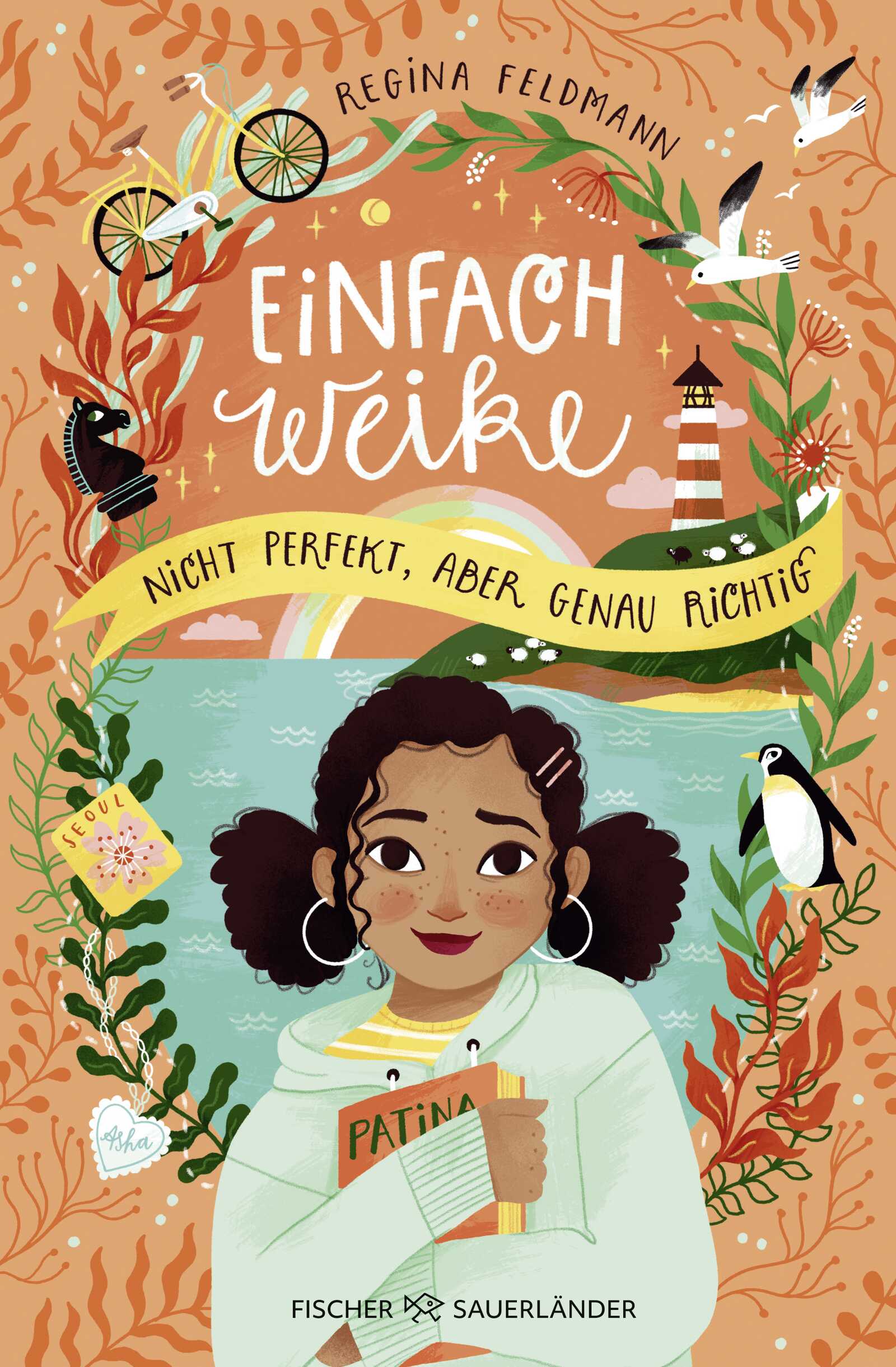 von Regina Feldmann, illustriert von Laura Rosendorfer: Einfach Weike - Nicht perfekt, aber genau richtig