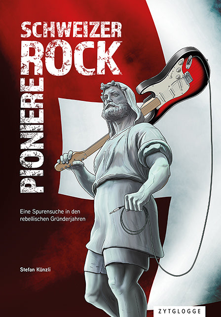 Künzli, Stefan: Schweizer Rock Pioniere