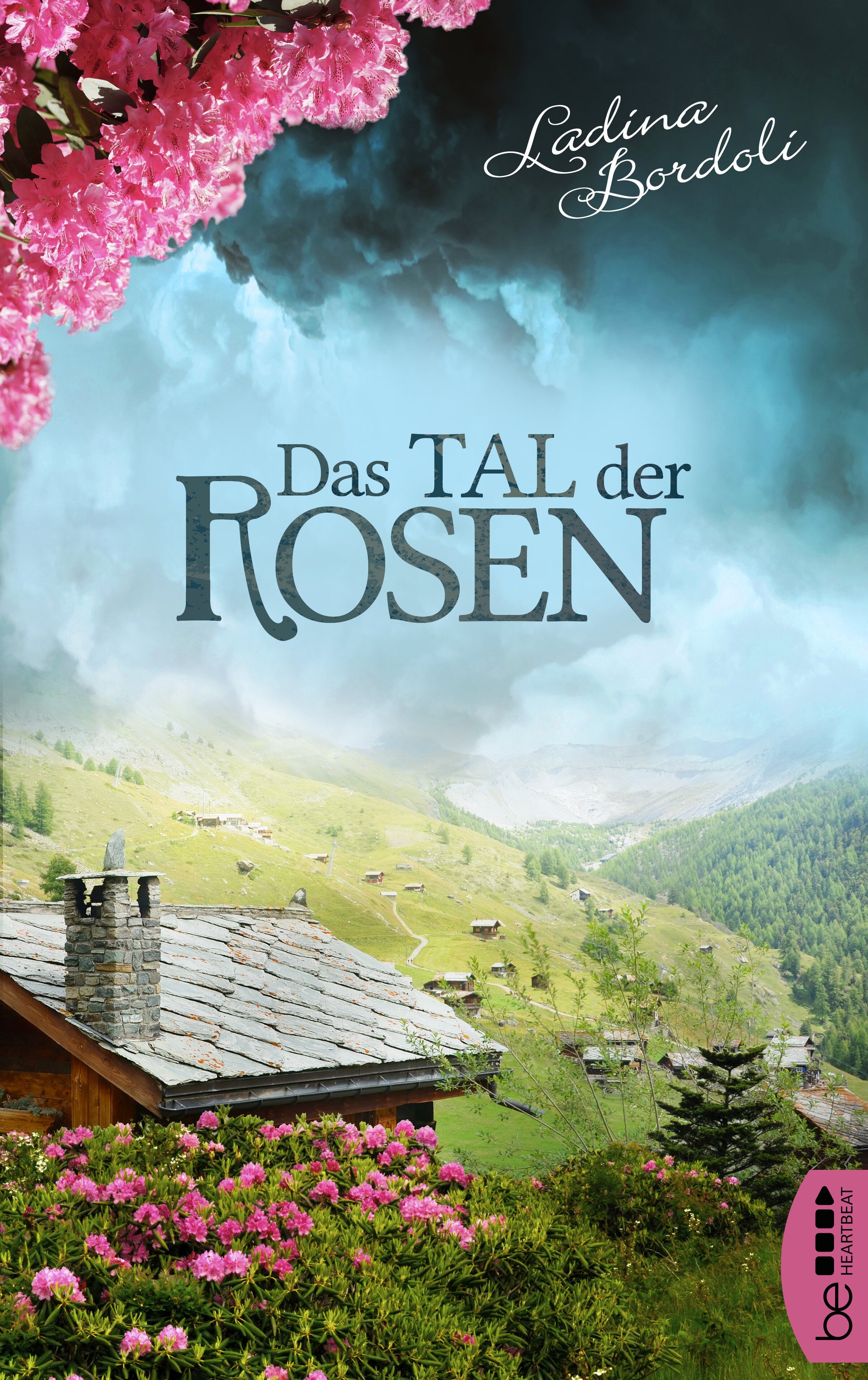 Bordoli, Ladina: Das Tal der Rosen