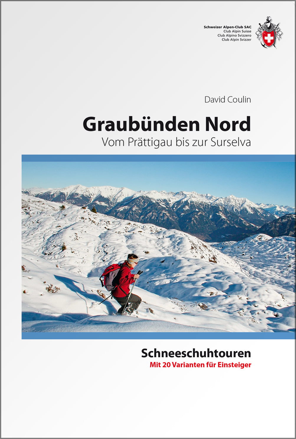 Coulin, David: Graubünden Nord