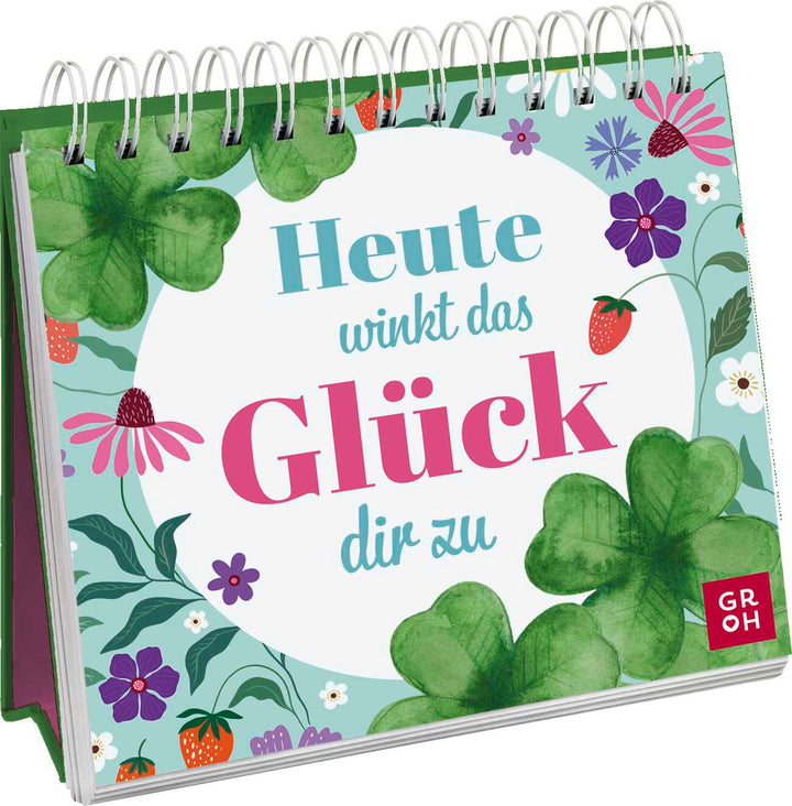 von Julia Buck: Heute winkt das Glück dir zu
