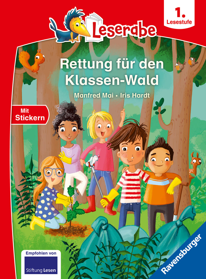 von Manfred Mai, illustriert von Iris Hardt: Leserabe 1. Lesestufe - Rettung für den Klassen-Wald