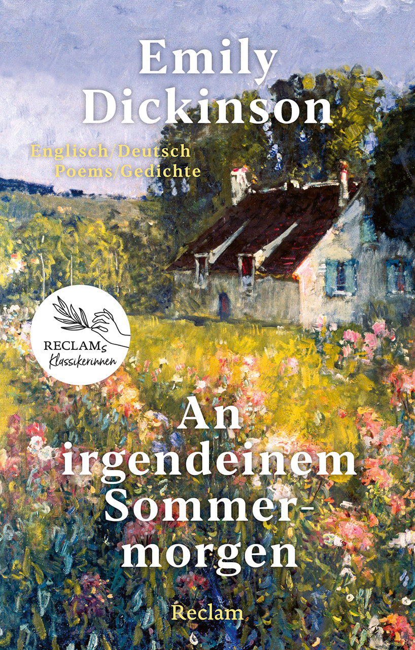 Dickinson, Emily: An irgendeinem Sommermorgen. Poems/Gedichte. Englisch/Deutsch