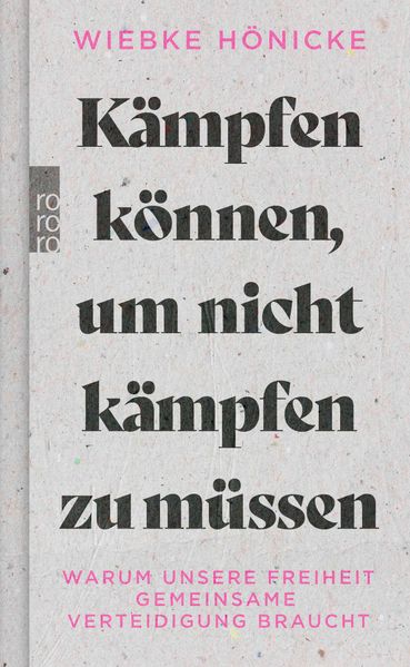 von Wiebke Hönicke: Kämpfen können, um nicht kämpfen zu müssen -  Zeitgeschichte