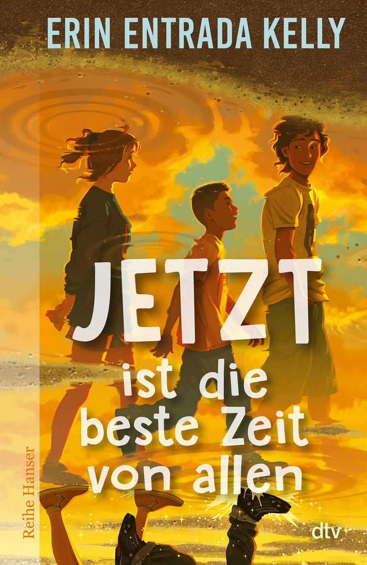 von Erin Entrada Kelly, übersetzt von Beate Schäfer: Jetzt ist die beste Zeit von allen