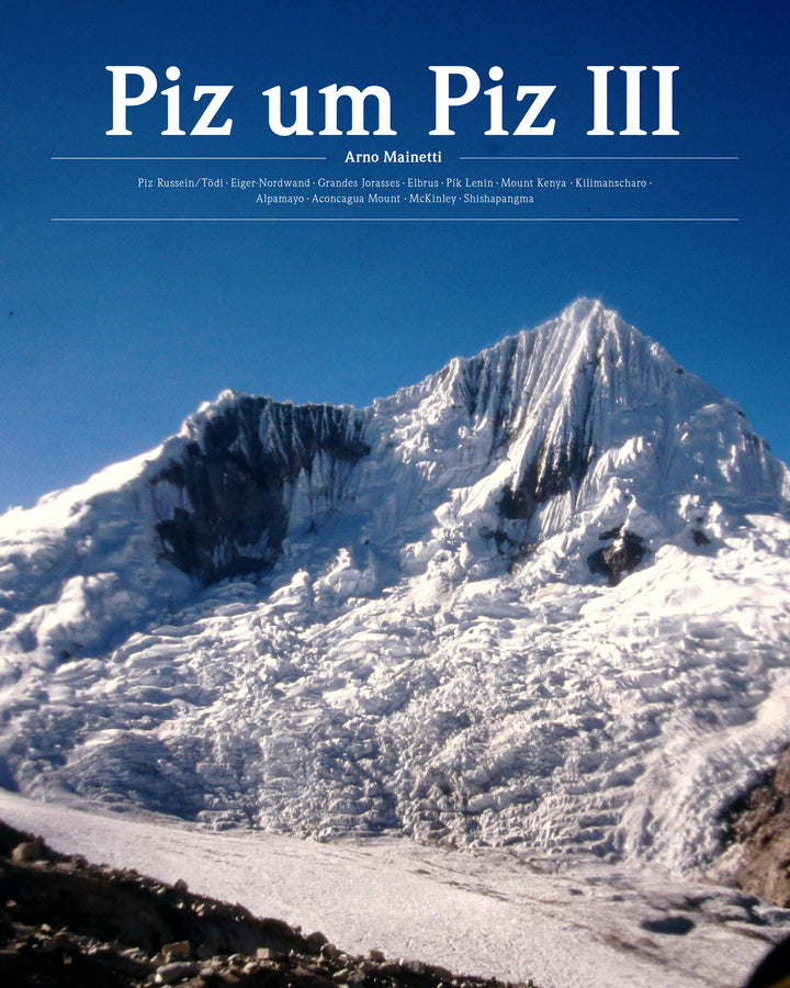 Mainetti, Arno: Piz um Piz III