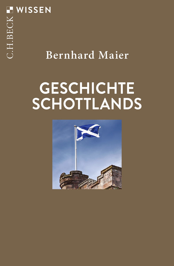 von Bernhard Maier: Geschichte Schottlands