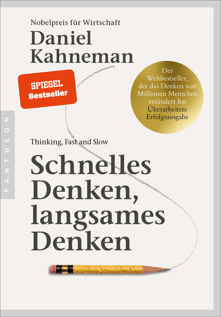 von Daniel Kahneman, übersetzt von Thorsten Schmidt: Schnelles Denken, langsames Denken
