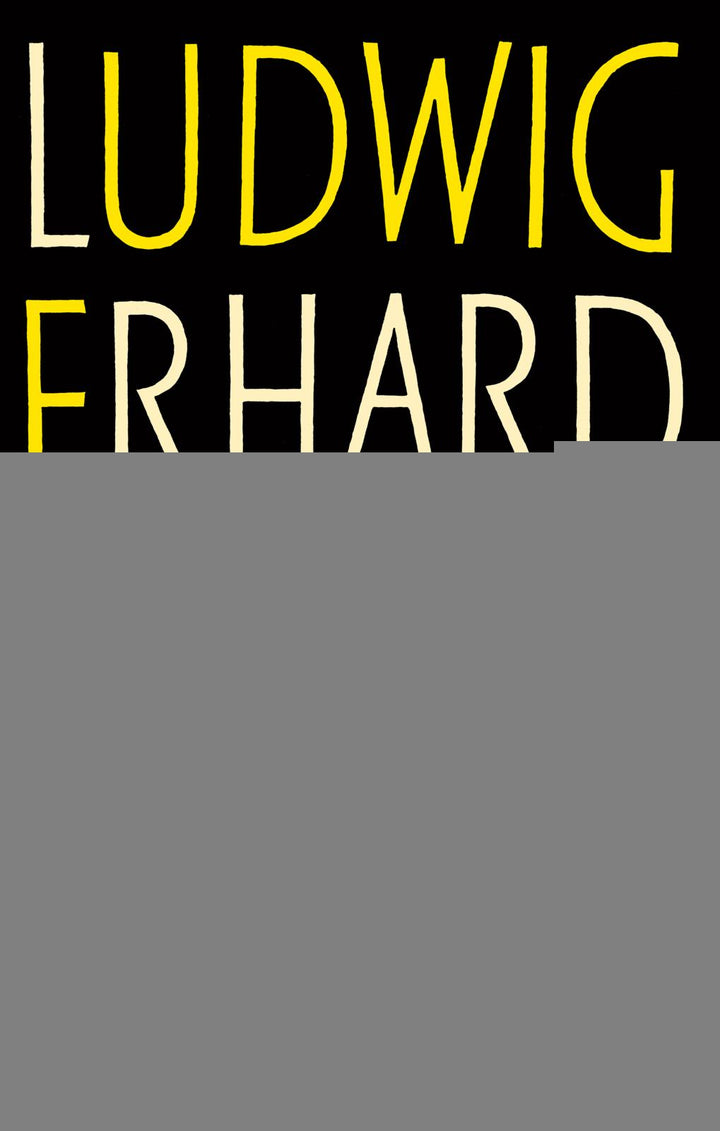 Erhard, Ludwig                          : Wohlstand für alle                       -  Wirtschaft 