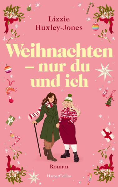Huxley-Jones, Lizzie: Weihnachten - nur du und ich - Romance & New Adult  