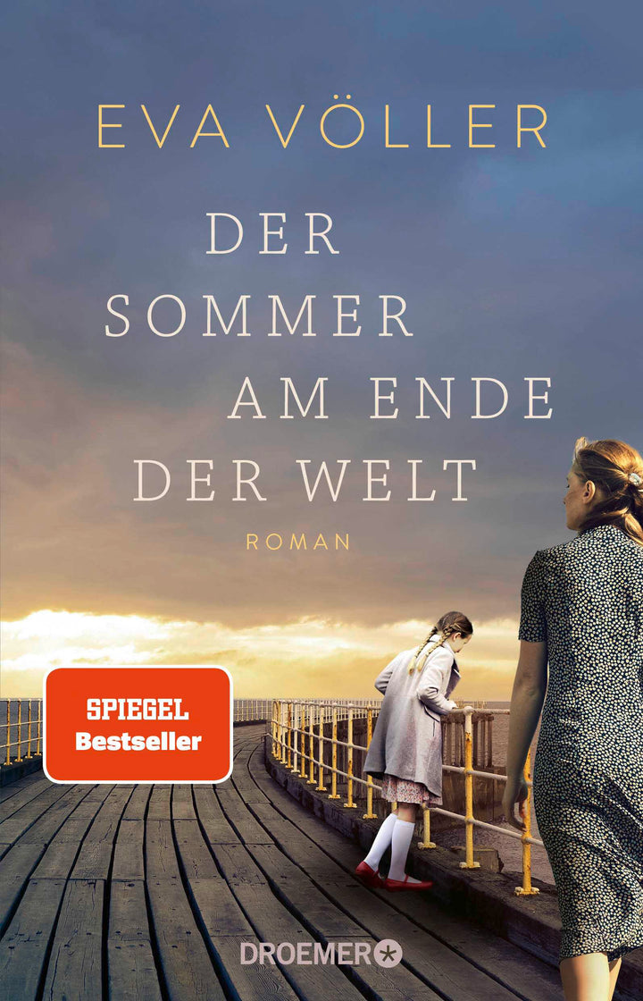 Völler, Eva: Der Sommer am Ende der Welt