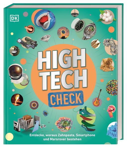 übersetzt von Dr. Stephan Matthiesen, herausgegeben von DK Verlag - Kids: Hightech Check -   Kinderbücher ab 8 Jahren