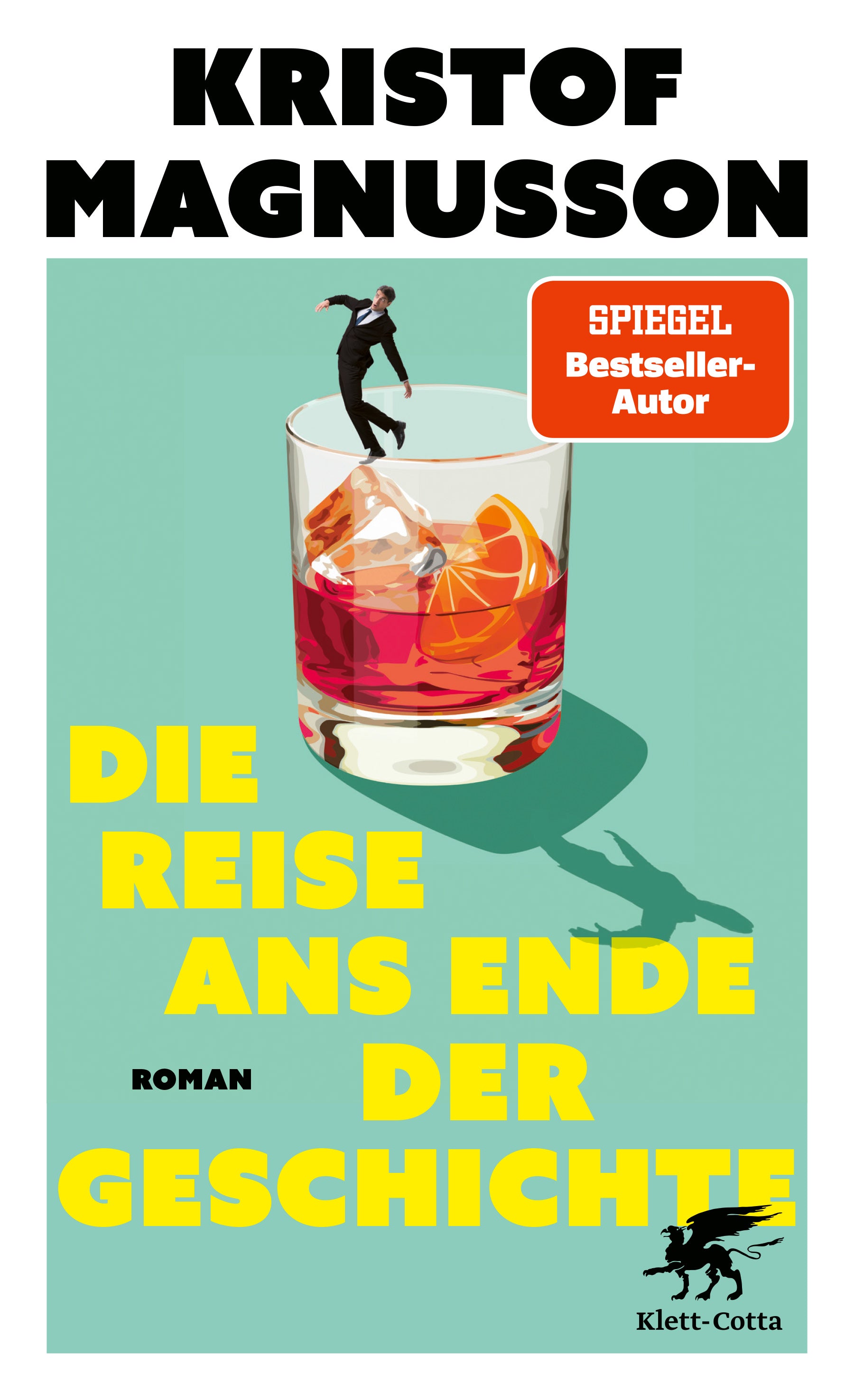 von Kristof Magnusson: Die Reise ans Ende der Geschichte