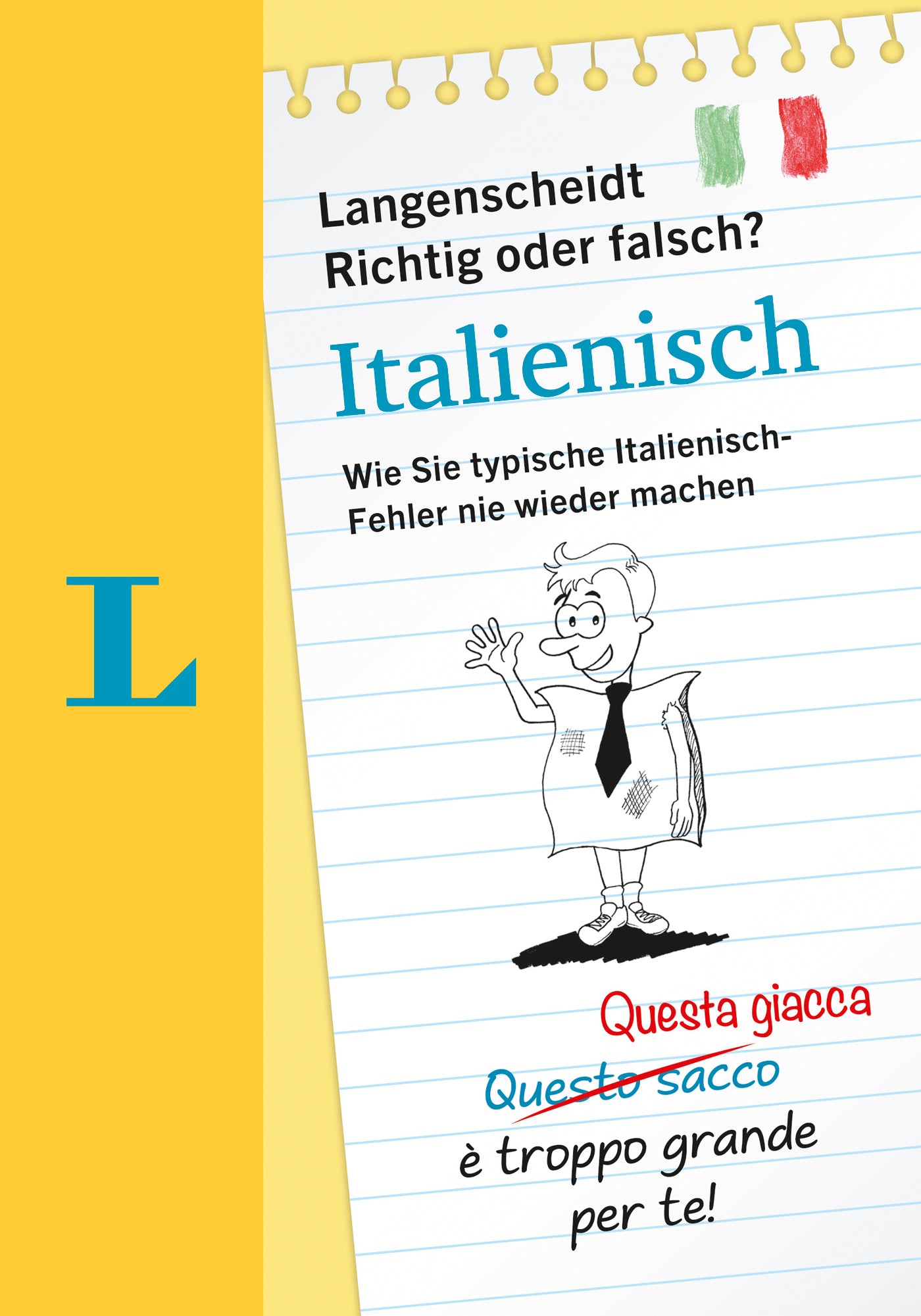 Langenscheidt Richtig oder Falsch? ItalienischWie Sie typische Italienisch-Fehler nie wieder machen 