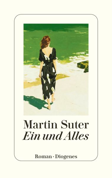 von Martin Suter: Ein und Alles - Schweizer Literatur