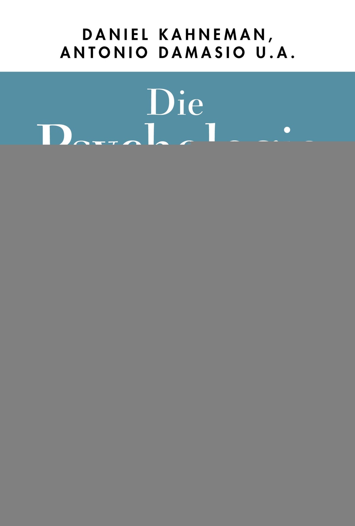 Marmion, Jean-François; Kahneman, Daniel; Damasio, Antonio: Die Psychologie der Dummheit -  Psychologie & Ratgeber 