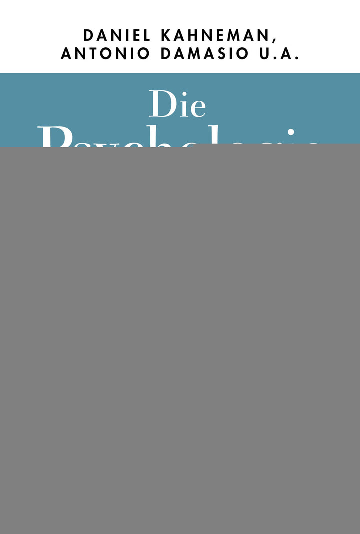 Marmion, Jean-François; Kahneman, Daniel; Damasio, Antonio: Die Psychologie der Dummheit -  Psychologie & Ratgeber 