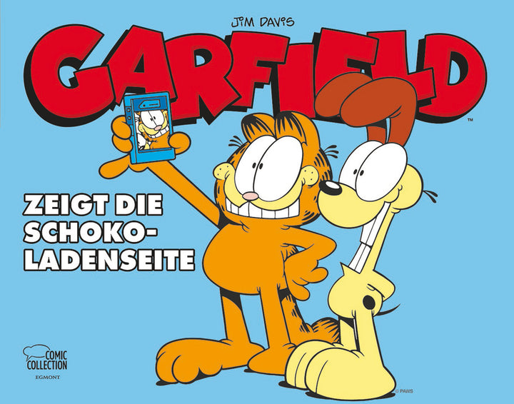 von Jim Davis, übersetzt von Wolfgang J. Fuchs: Garfield - zeigt die Schokoladenseite
