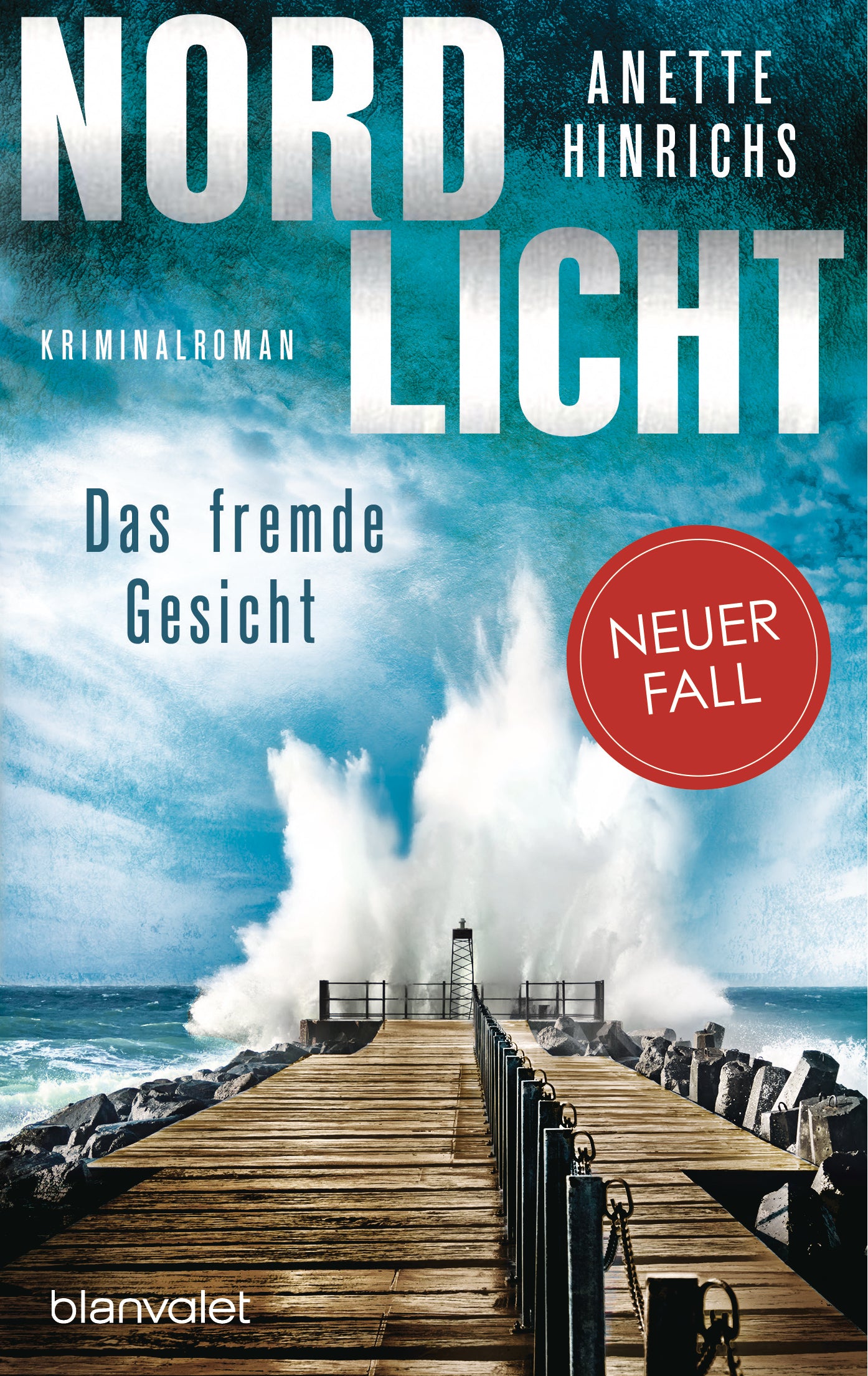 von Anette Hinrichs: Nordlicht - Das fremde Gesicht