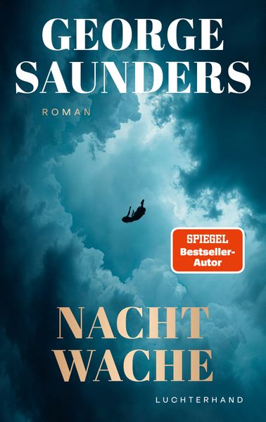 von George Saunders, übersetzt von Frank Heibert: Nachtwache - Belletristik
