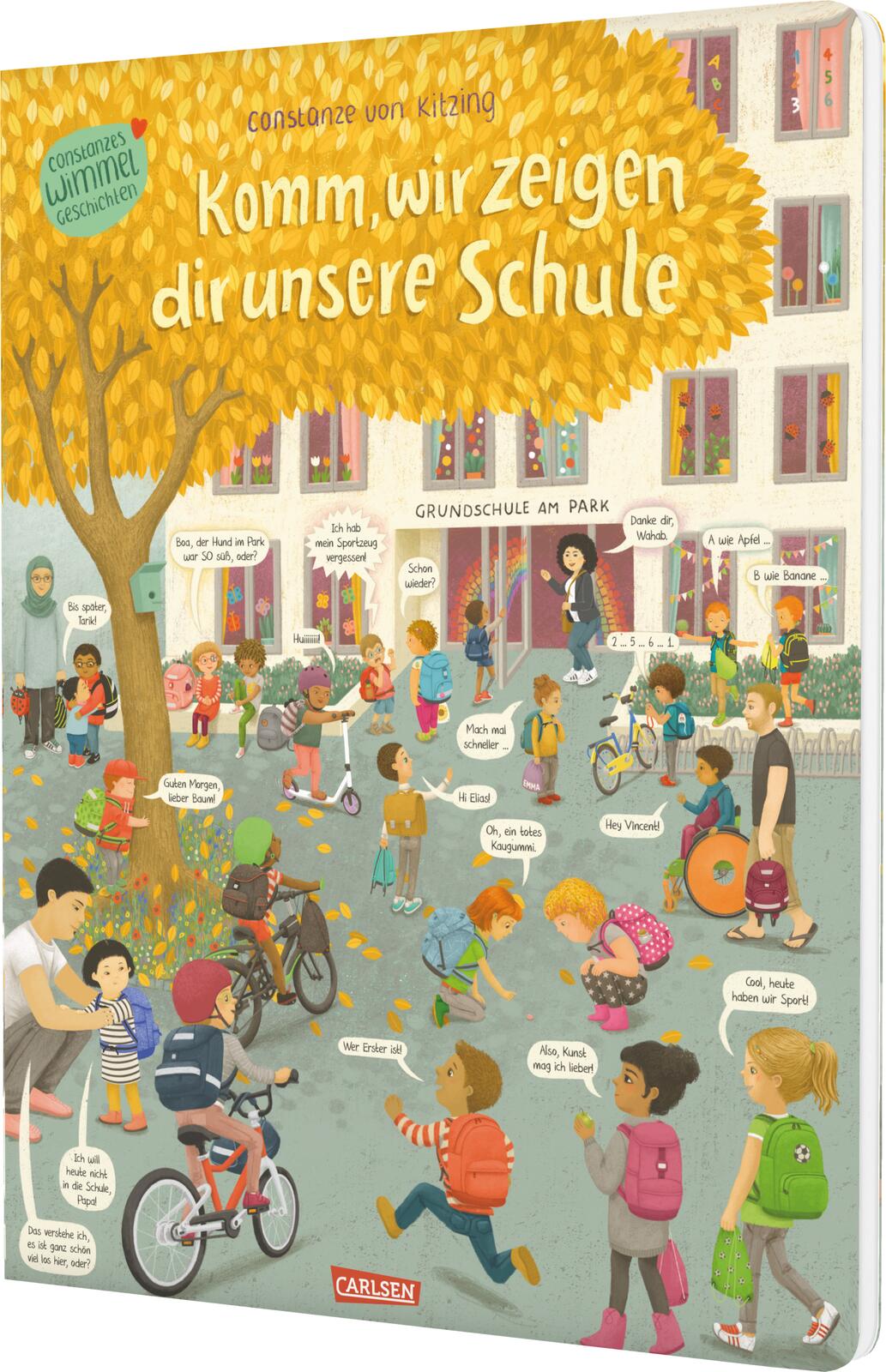 illustriert von Constanze von Kitzing, von Constanze von Kitzing: Komm, wir zeigen dir unsere Schule (Constanze von Kitzings Wimmelgeschichten 5)