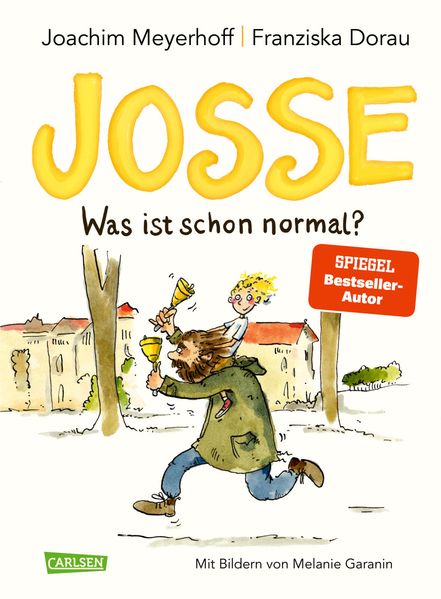 von Joachim Meyerhoff, Franziska Sophie Dorau, illustriert von Melanie Garanin: Josse -   Kinderbücher ab 8 Jahren