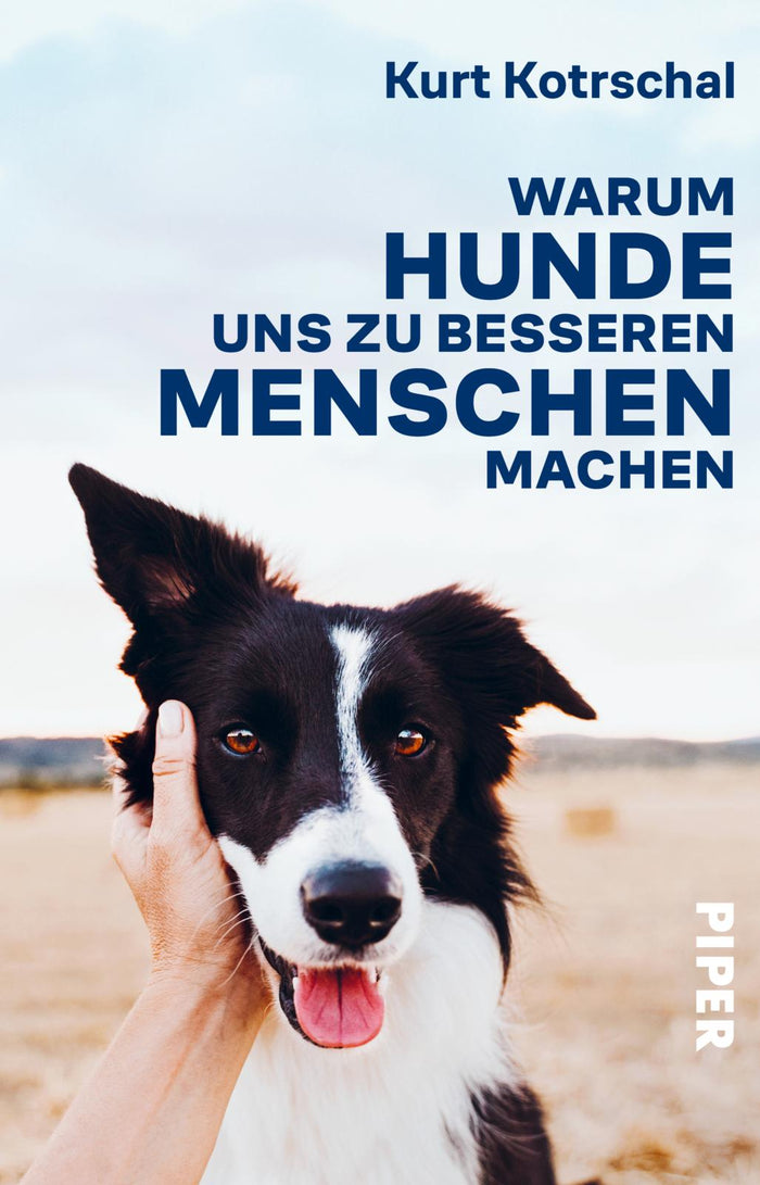 von Kurt Kotrschal: Warum Hunde uns zu besseren Menschen machen -  Natur & Tiere 