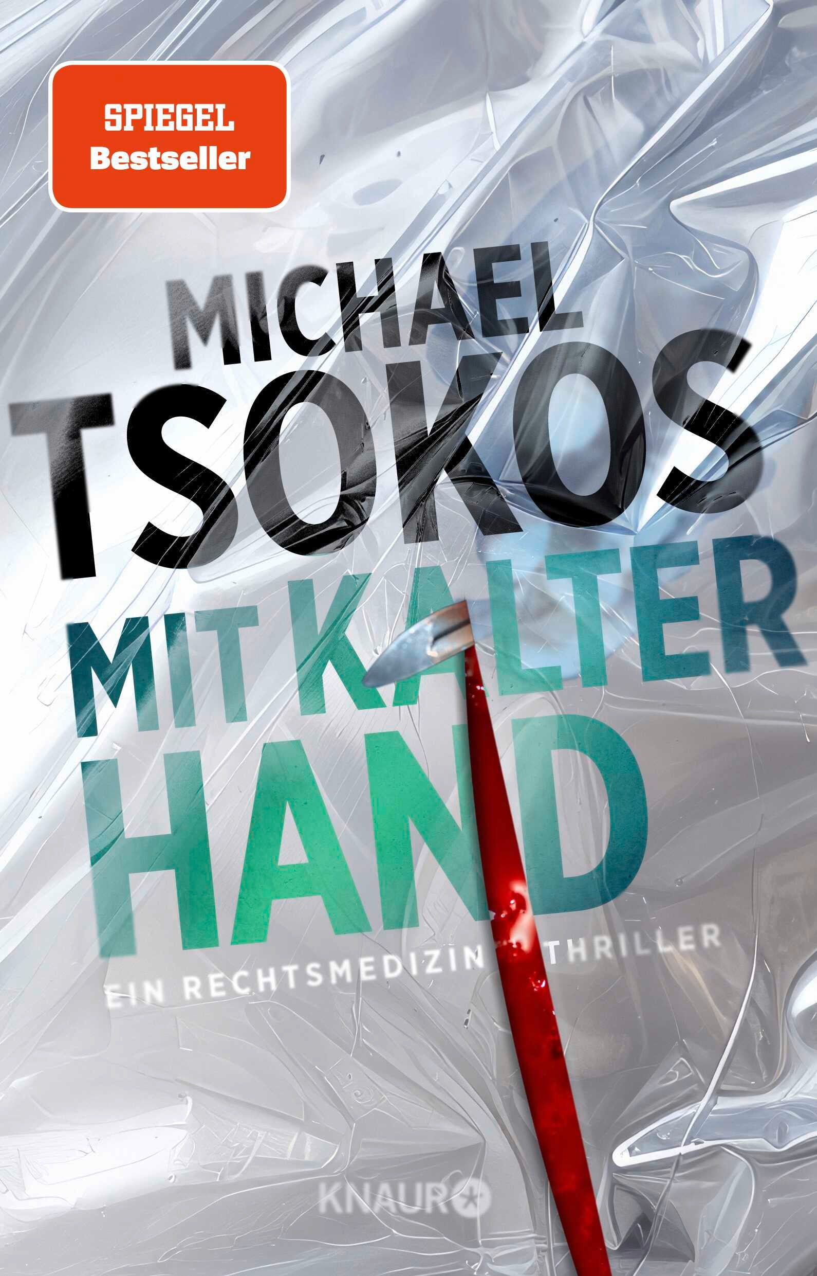 von Michael Tsokos: Mit kalter Hand