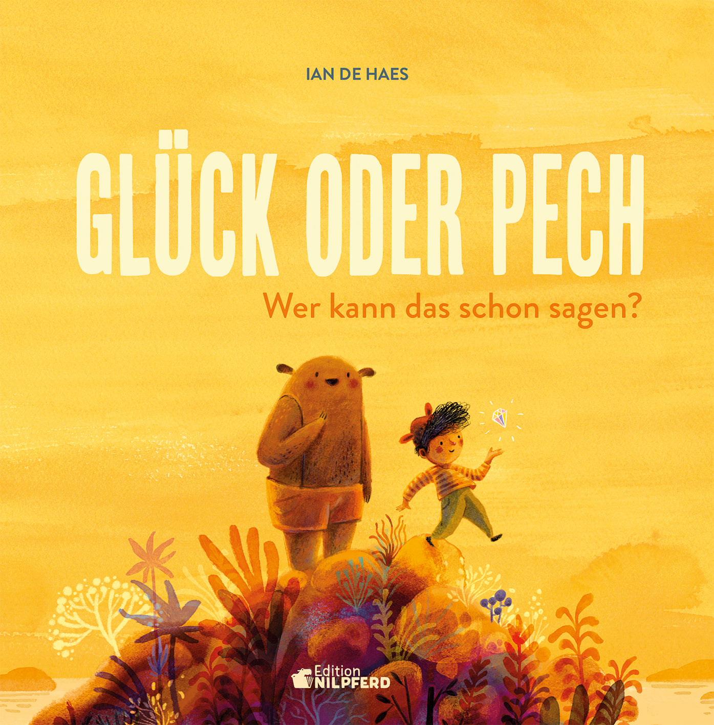 von Ian De Haes, illustriert von Ian De Haes, übersetzt von Bernd Stratthaus: Glück oder Pech -   Bilderbücher - Geschichten für alle Kinder