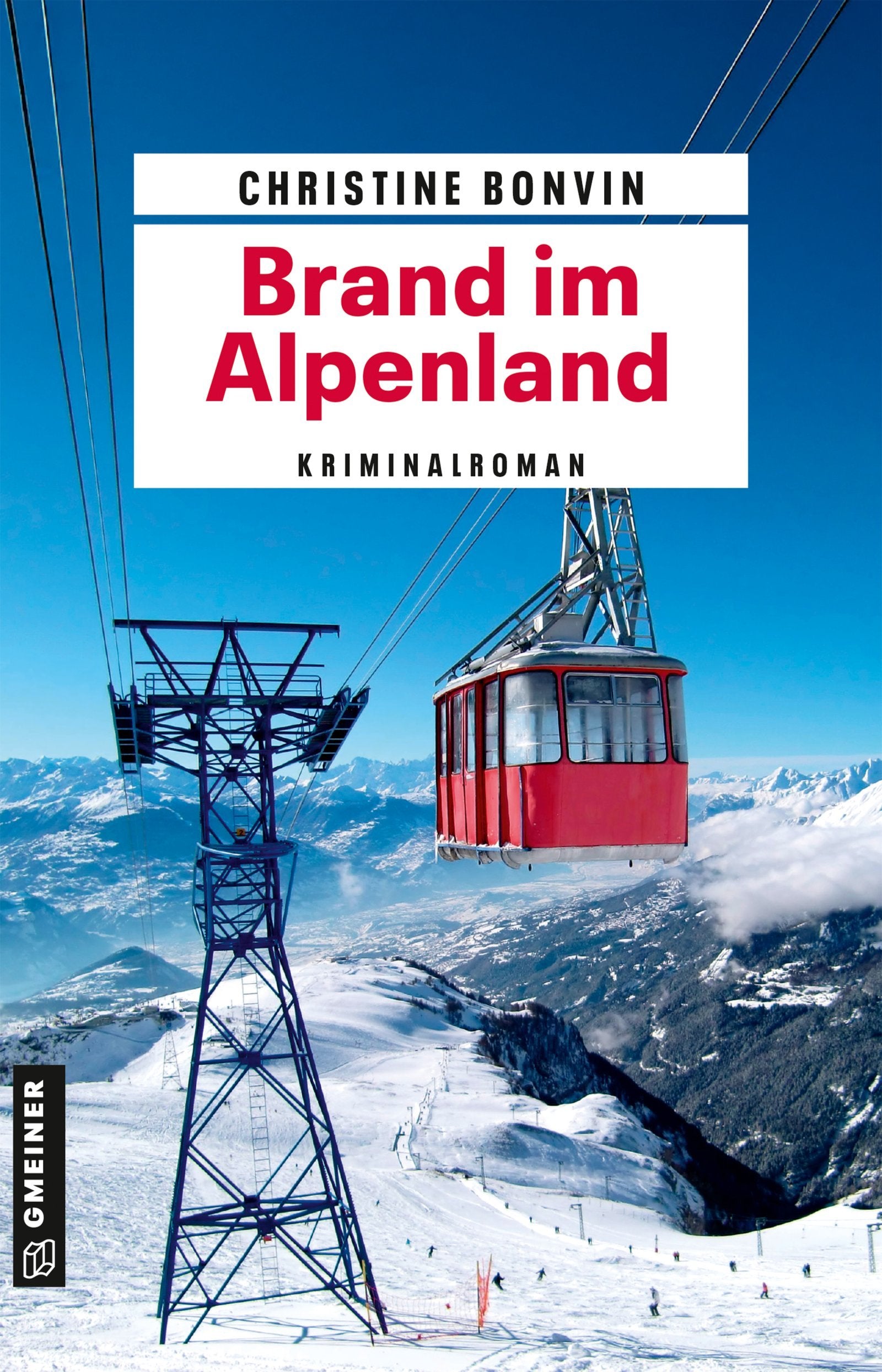 von Christine Bonvin: Brand im Alpenland