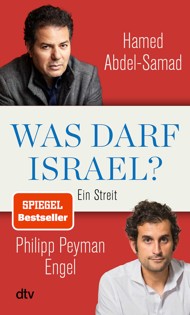 von Hamed Abdel-Samad, Philipp Peyman Engel: Was darf Israel?