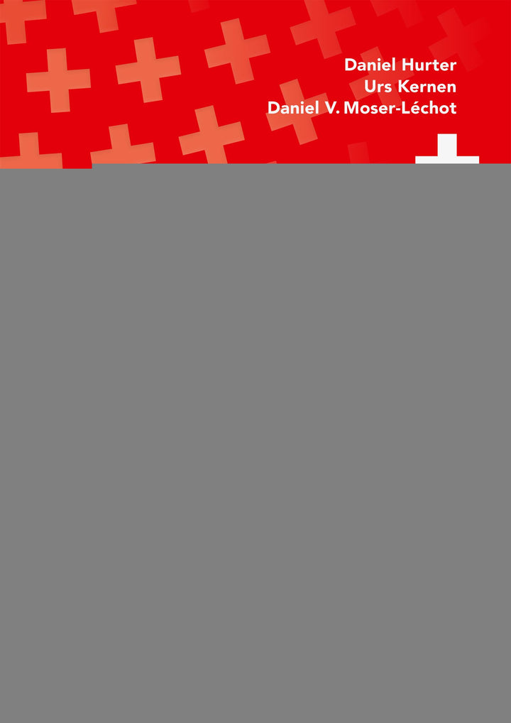 Hurter, Daniel - Kernen, Urs - Moser-Léchot, Daniel V.: Die Schweiz verstehen (Print inkl. E-Book Edubase) -  Sachbuch Schweiz 